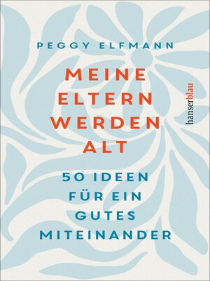 cover image of Meine Eltern werden alt